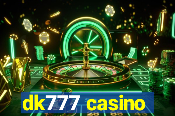 dk777 casino