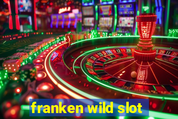 franken wild slot