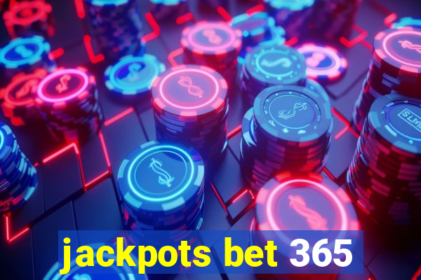 jackpots bet 365