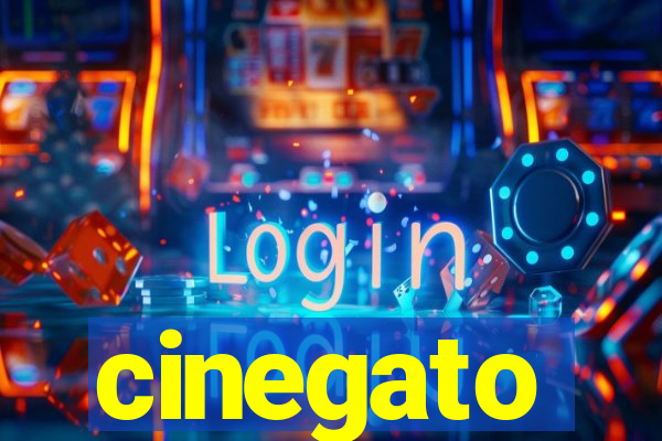 cinegato