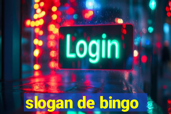 slogan de bingo