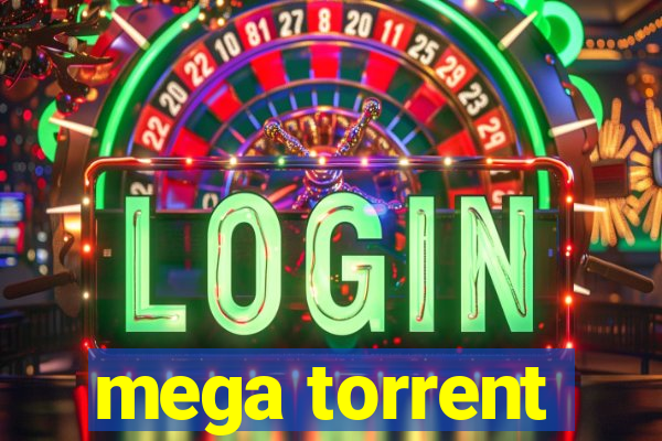 mega torrent