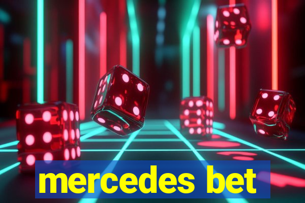 mercedes bet