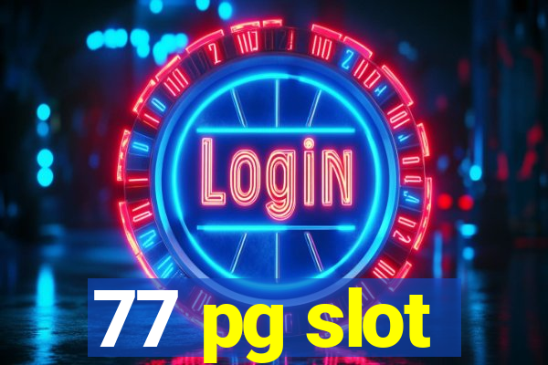 77 pg slot