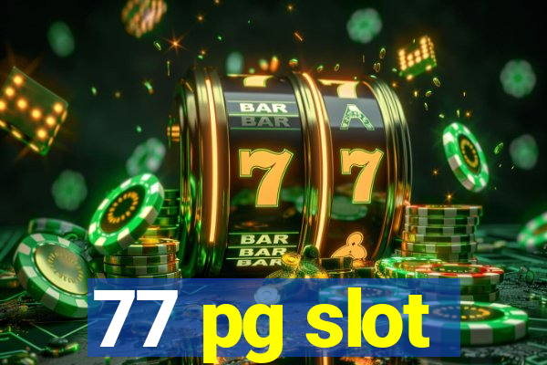 77 pg slot