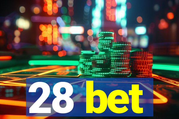 28 bet