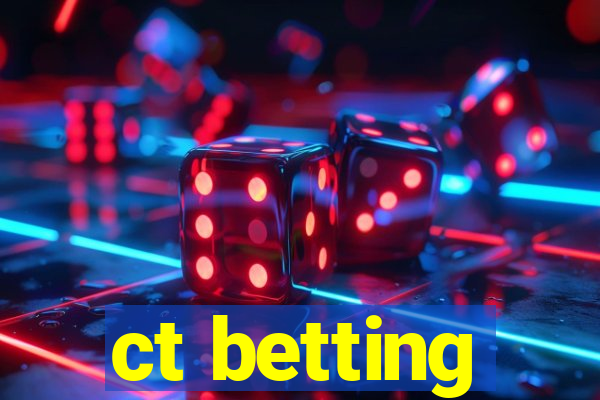 ct betting