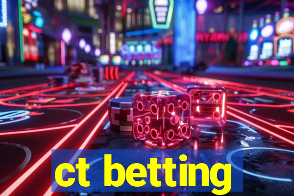 ct betting