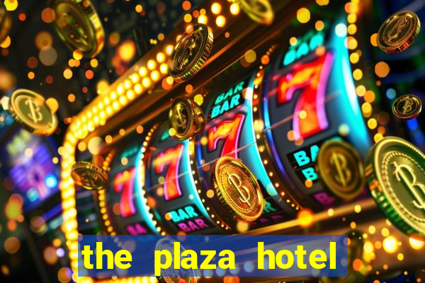 the plaza hotel and casino in las vegas nevada