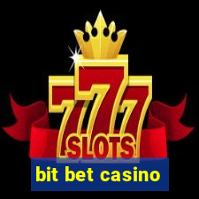 bit bet casino