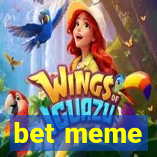 bet meme