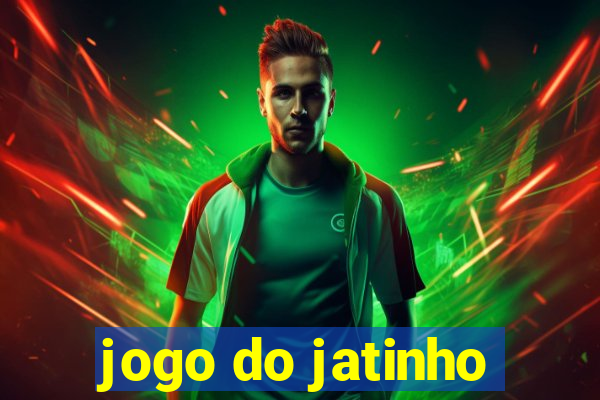 jogo do jatinho