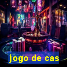 jogo de cas