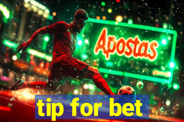 tip for bet