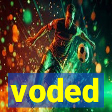 voded