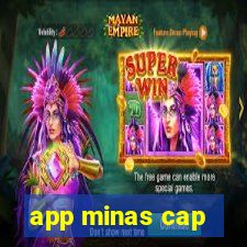 app minas cap