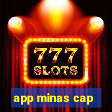 app minas cap