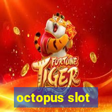 octopus slot