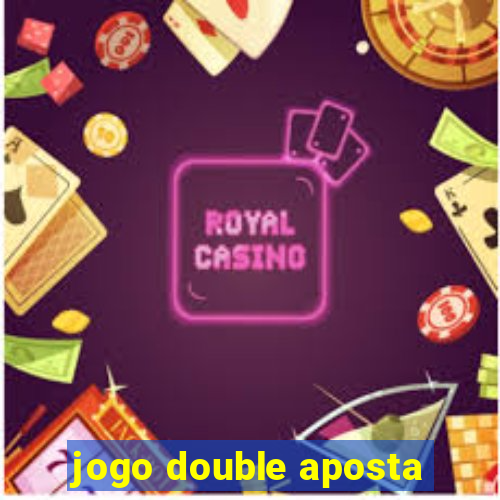 jogo double aposta