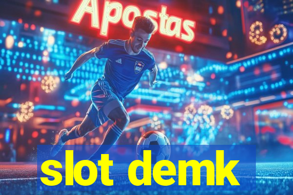 slot demk