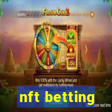 nft betting