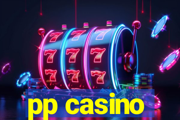 pp casino