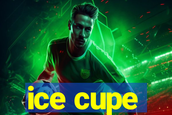 ice cupe