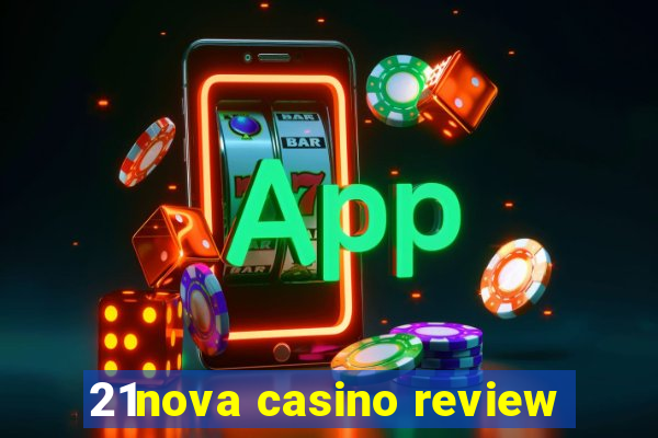 21nova casino review