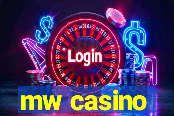 mw casino