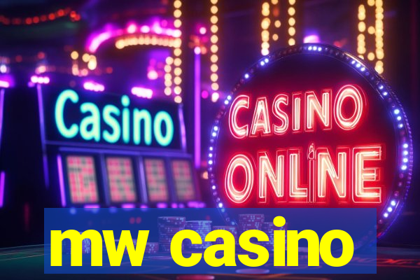 mw casino