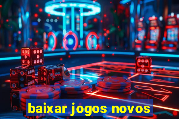 baixar jogos novos