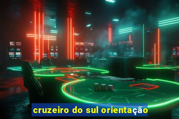 cruzeiro do sul orientação