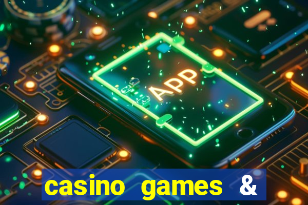 casino games & casino slot games - gambling