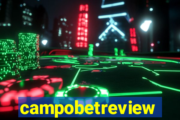 campobetreview