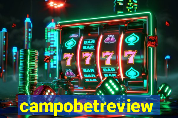 campobetreview