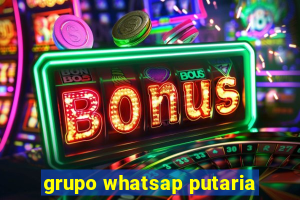 grupo whatsap putaria