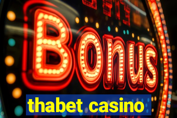 thabet casino