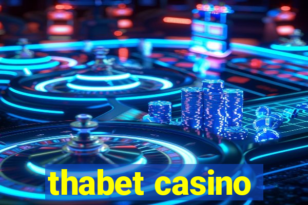 thabet casino