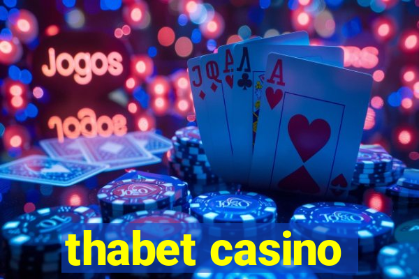 thabet casino