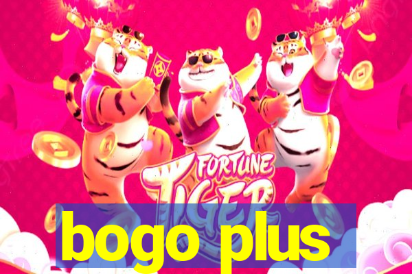 bogo plus