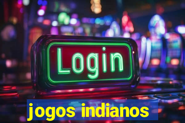 jogos indianos