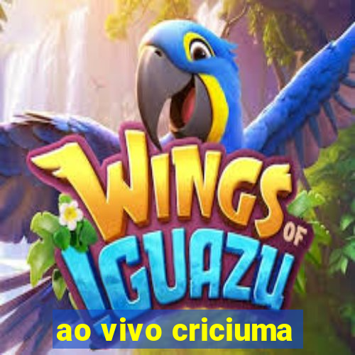 ao vivo criciuma