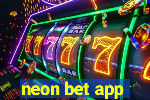 neon bet app