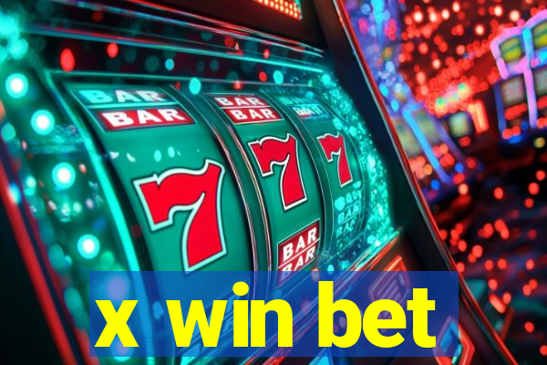 x win bet