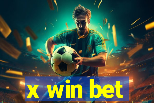 x win bet