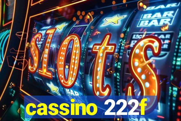 cassino 222f