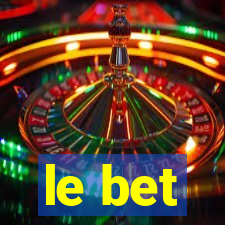 le bet