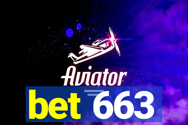 bet 663