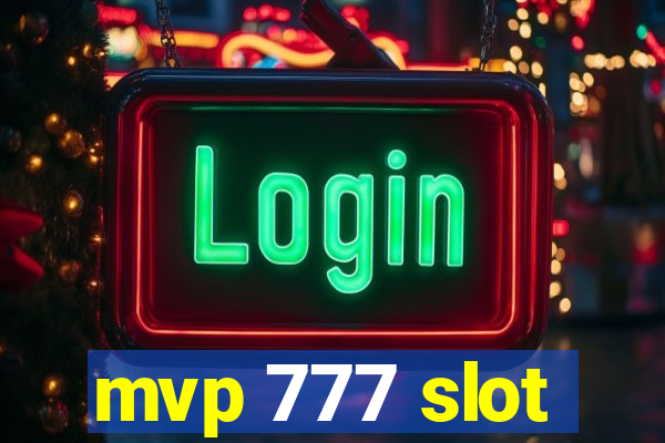 mvp 777 slot