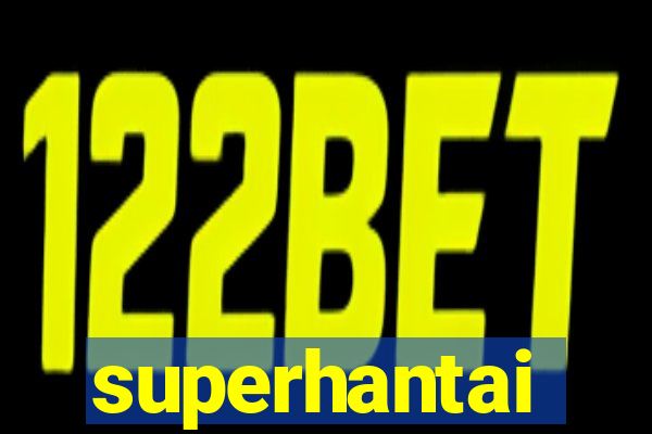 superhantai